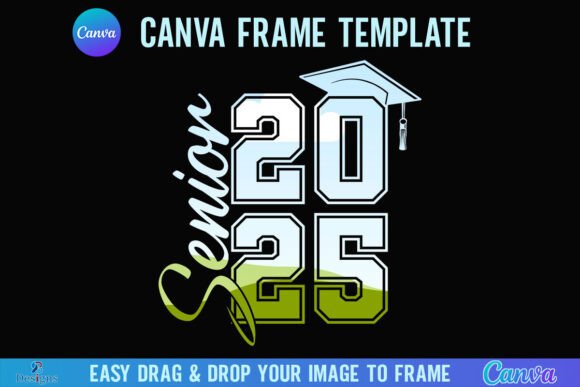 2025 Senior Canva Frame, Graduation Cap Graphics