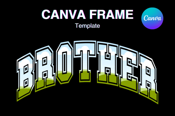 Brother Canva Frame Template Add Photo