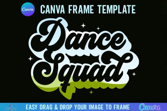 Dance Squad Canva Frame Template: Graphics for Lively Editorial Design