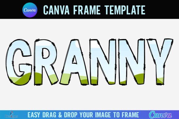 Granny Canva Frame Template Letters Font: Graphics for Authentic Local Branding