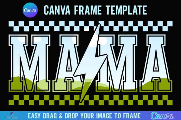 Mama Canva Frame Template Lightning Bolt Graphics