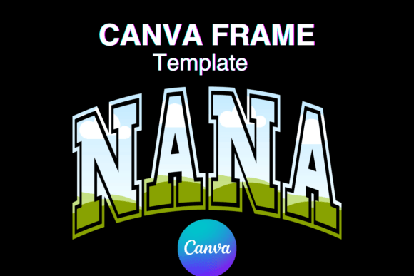 NANA Canva Frame Template Varsity Sport Graphics