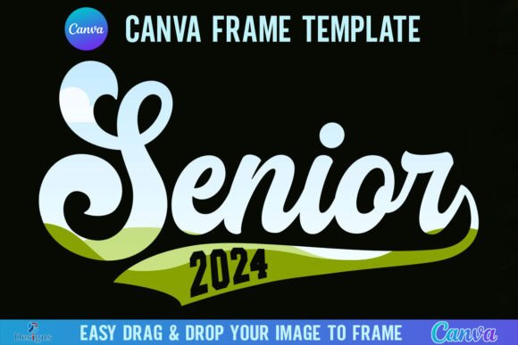 Senior 2024 Canva Frame Template Retro Graphics