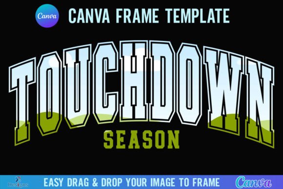 Touchdown Season Football Canva Frame Graphics